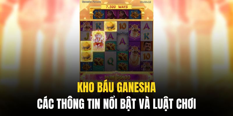 Các thông tin chi tiết để hội viên nắm rõ luật chơi tựa game